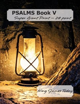 portada PSALMS Book V, Super Giant Print - 28 point: King James Today (en Inglés)