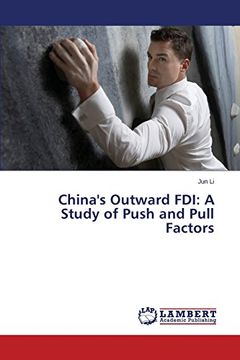portada China's Outward FDI: A Study of Push and Pull Factors