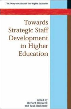 portada Towards Strategic Staff Development in Higher Education (Srhe and Open University Press Imprint) 