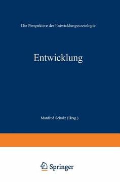 portada Entwicklung: Die Perspektive Der Entwicklungssoziologie (en Alemán)