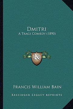 portada dmitri: a tragi comedy (1890)