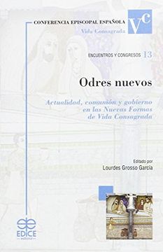 portada Odres Nuevos: Actualidad, Comunión y Gobierno en las Nuevas Formas de Vida Consagrada (Encuentros y Congresos) (in Spanish)