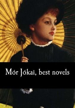 portada Mór Jókai, best novels (en Inglés)
