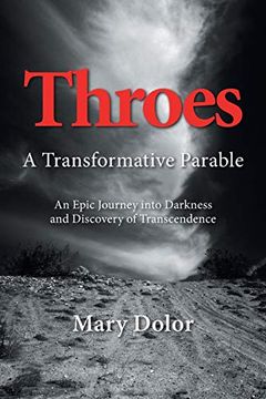 portada Throes: A Transformative Parable (en Inglés)