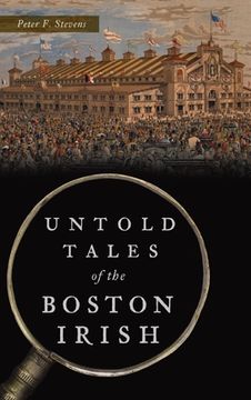 portada Untold Tales of the Boston Irish (in English)