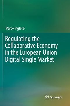 portada Regulating the Collaborative Economy in the European Union Digital Single Market (in English)