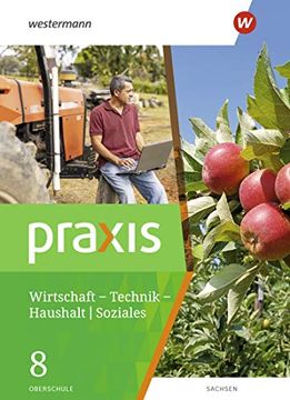 portada Praxis - wth 8. Schülerband. Wirtschaft / Technik / Haushalt. Oberschulen. Sachsen (en Alemán)