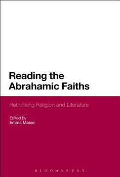 portada Reading the Abrahamic Faiths: Rethinking Religion and Literature (en Inglés)
