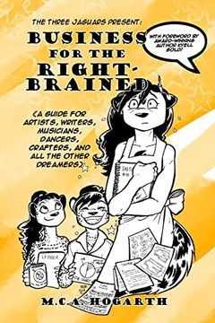 portada Business for the Right-Brained: (a Guide for Artists, Writers, Musicians, Dancer, Crafters, and all the Other Dreamers) (en Inglés)