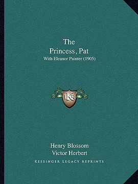 portada the princess, pat: with eleanor painter (1905) (en Inglés)