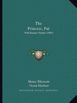 portada the princess, pat: with eleanor painter (1905)