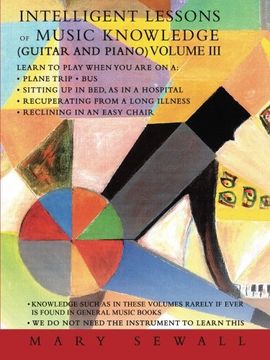 portada Intelligent Lessons of Music Knowledge (Guitar and Piano) Volume Iii: 3 