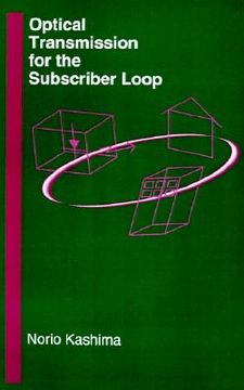 portada optical transmission for the subscriber loop (en Inglés)