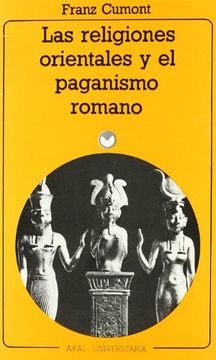 las religiones orientales y el paganismo romano