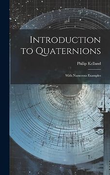 portada Introduction to Quaternions: With Numerous Examples