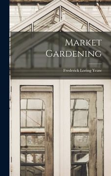 portada Market Gardening (en Inglés)