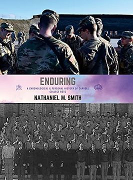 portada Enduring: A Chronological & Personal History of Carroll College Rotc 