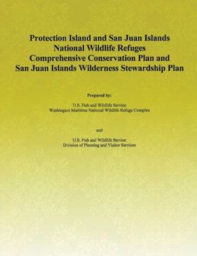 portada Protection Island and San Jaun Islands National Wildlife Refuges Comprehensive Conservation Plan and San Juan Islands Wilderness Stewardship Plan