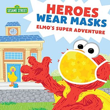 portada Heroes Wear Masks: Elmo’S Super Adventure (Sesame Street Scribbles) (en Inglés)