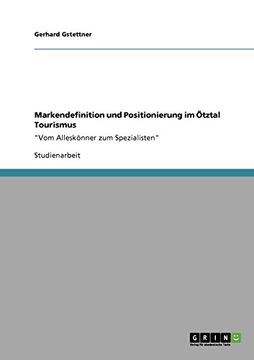 portada Markendefinition und Positionierung im Ötztal Tourismus (German Edition)