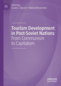 portada Tourism Development in Post-Soviet Nations: From Communism to Capitalism (en Inglés)