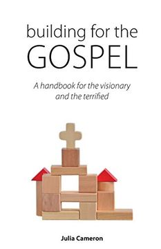 portada Building for the Gospel: A Handbook for the Visionary and the Terrified (in English)