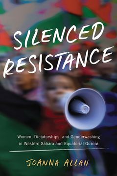 portada Silenced Resistance: Women, Dictatorships, and Genderwashing in Western Sahara and Equatorial Guinea (in English)
