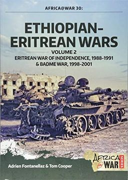 portada Ethiopian-Eritrean Wars, Volume 2: Eritrean war of Independence , 1988-1991 & Badme War, 1998-2001 (Africa@War) (en Inglés)