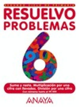 portada resuelvo problemas 6 seg.ciclo prim (in Spanish)