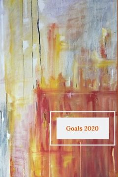 portada Goals 2020: Quarterly Goal-Setting Book; 6x9 book handy size with easy-to-use goal planning pages for 3 Months (January, February, (en Inglés)