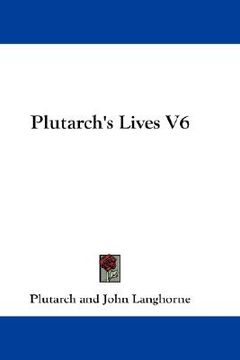 portada plutarch's lives v6 (en Inglés)