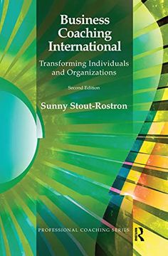 portada Business Coaching International: Transforming Individuals and Organizations (The Professional Coaching Series) 