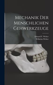 portada Mechanik der menschlichen Gehwerkzeuge (en Alemán)
