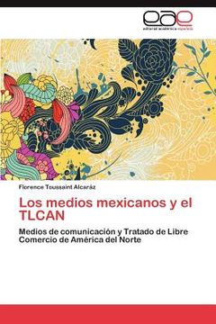 portada los medios mexicanos y el tlcan