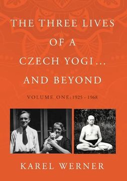 portada Three Lives of a Czech Yogi. And Beyond (in English)
