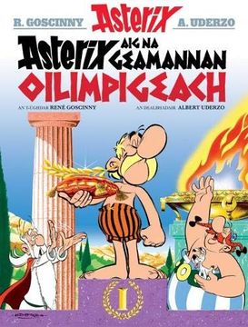portada Asterix aig na Geamannan Oilimpigeach (Asterix in Gaelic) (en Inglés)
