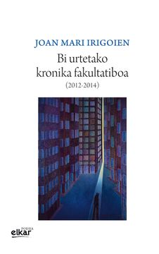 portada Bi Urtetako Kronika Fakultatiboa ( 2012-2014 ): 33 (Poesia) (in Basque)