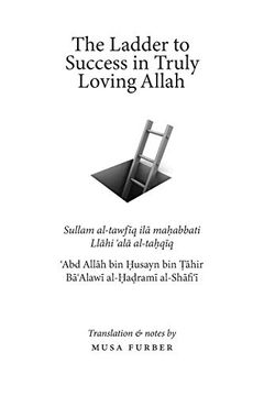 portada The Ladder to Success in Truly Loving Allah (en Inglés)
