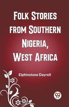 portada Folk Stories from Southern Nigeria, West Africa (en Inglés)