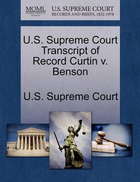 portada u.s. supreme court transcript of record curtin v. benson (en Inglés)