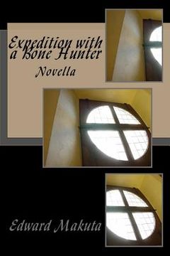 portada Expedition with a Bone Hunter: Novella (in English)