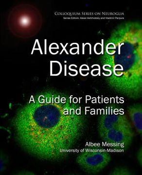 portada Alexander Disease: A Guide for Patients and Families (en Inglés)