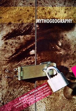 portada Mythogeography: A Guide to Walking Sideways