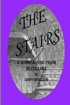 portada The Stairs: A Surrealistic Poem in Collage (in English)