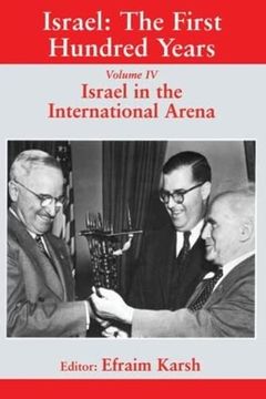 portada Israel: The First Hundred Years, Volume 4: Israel in the International Arena