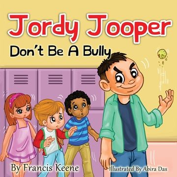 portada Jordy Jooper Don't Be A Bully (in English)