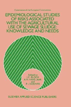 portada epidemiological studies of risks associated with the agricultural use of sewage sludge: knowledge and needs (en Inglés)