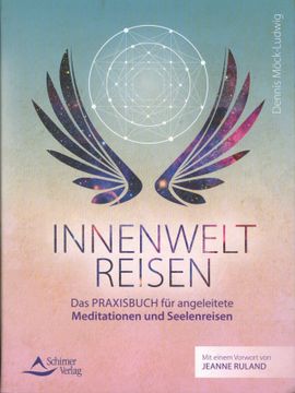 portada Innenweltreisen: Das Praxisbuch für Angeleitete Meditationen und Seelenreisen (en Alemán)