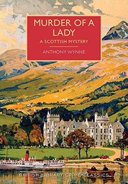 portada Murder of a Lady (British Library Crime Classics) (en Inglés)
