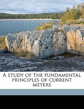 portada a study of the fundamental principles of current meters (en Inglés)